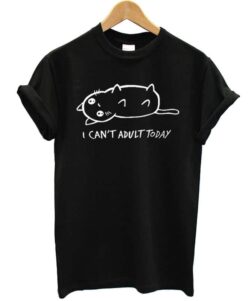 black color I can't adult today cat t-shirt