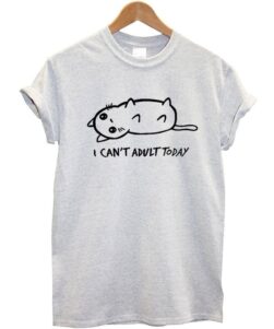 Grey color I can't adult today cat t-shirt